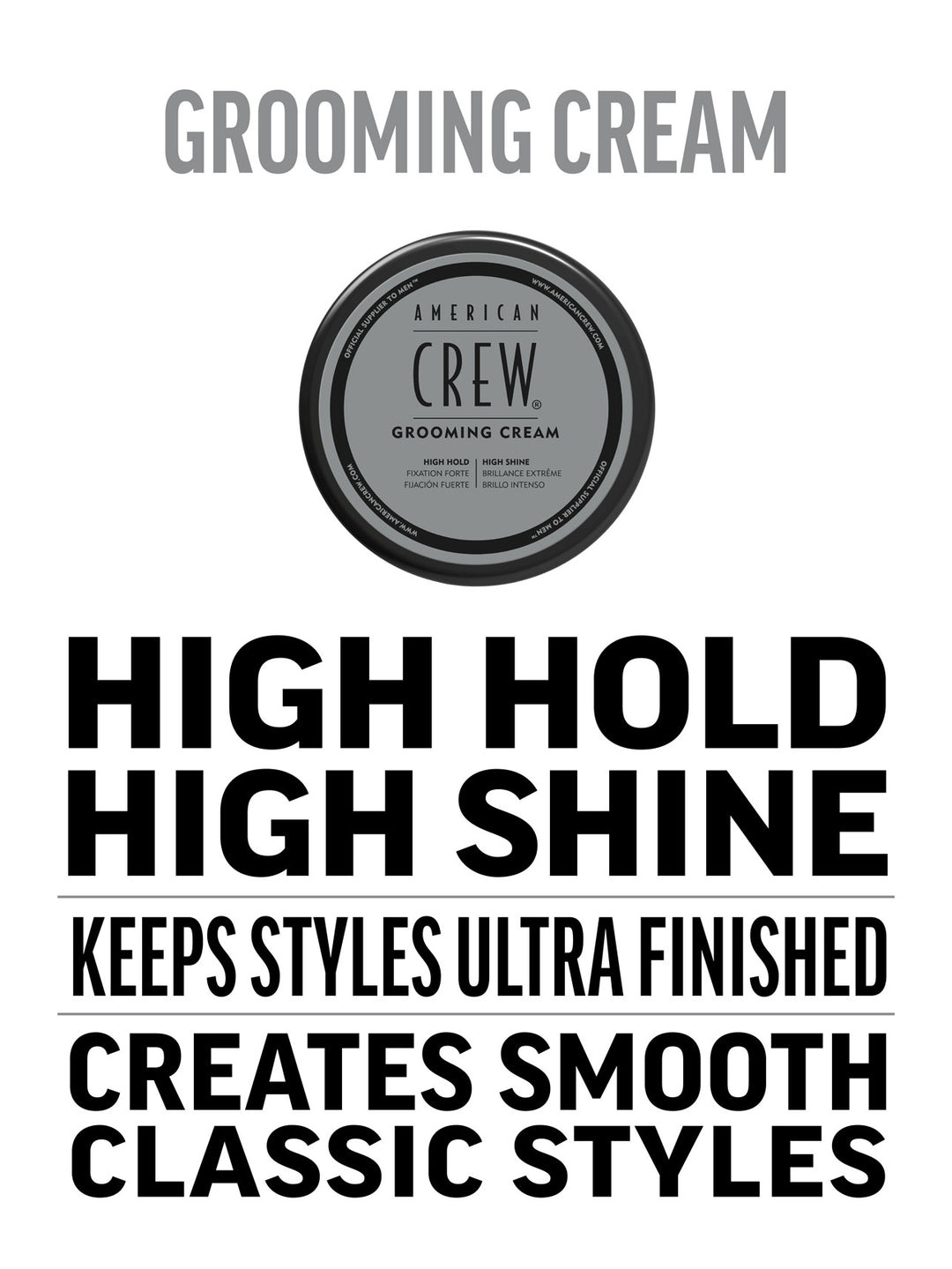 Grooming Cream provides high hold, high shine, keeps styles ultra finished and creates smooth classic styles.
